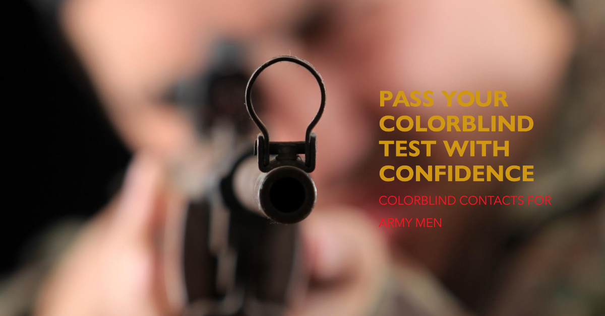 colorblind contacts help get better job in army